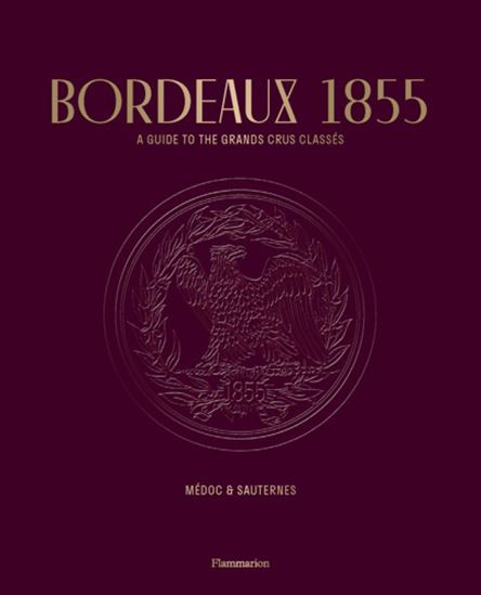 Bordeaux 1855 - ÉRIC CHENEBIER