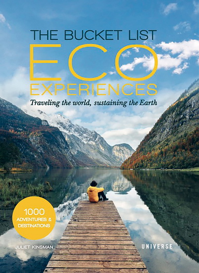 The Bucket List Eco Experiences - JULIET KINSMAN