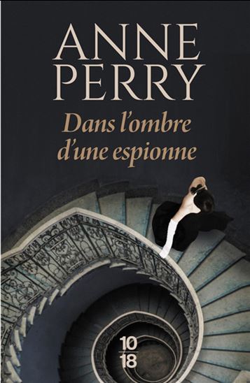 Dans l'ombre d'une espionne - ANNE PERRY