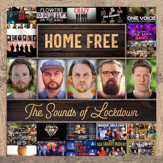 The Sounds Of Lockdown - HOME FREE