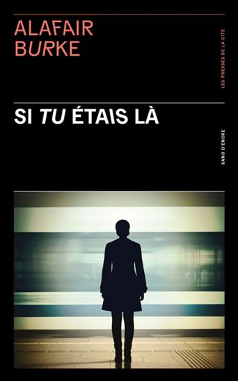 Si tu étais là - ALAFAIR BURKE
