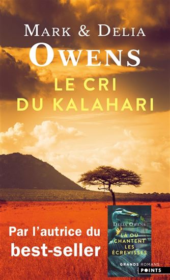 Le Cri du Kalahari - DELIA OWENS - MARK