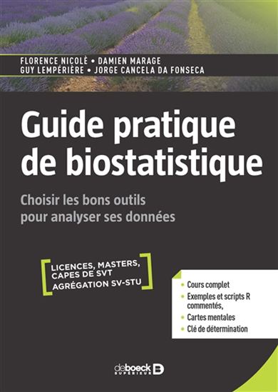 Guide pratique de biostatistique : choisir les bons outils pour analyser ses données - COLLECTIF