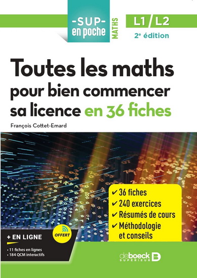 Toutes les maths pour bien commencer sa licence en 27 fiches 2e éd. - FRANÇOIS COTTET-EMARD