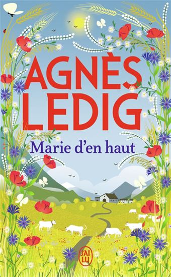 Marie d'en haut - AGNÈS LEDIG