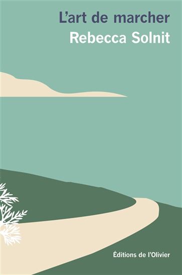 L&#39;Art de marcher - REBECCA SOLNIT