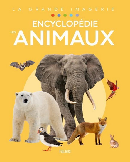 Les Animaux : encyclopédie - COLLECTIF