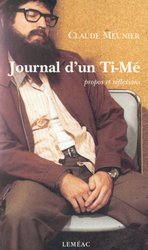 Journal d&#39;un Ti-Mé - CLAUDE MEUNIER