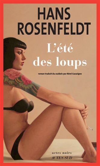 L&#39;Été des loups - HANS ROSENFELDT