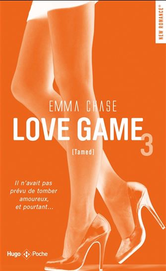 Love game T.03 Tamed - EMMA CHASE