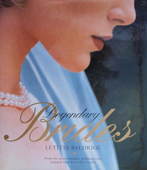 Legendary brides - LETITIA BALDRIGE