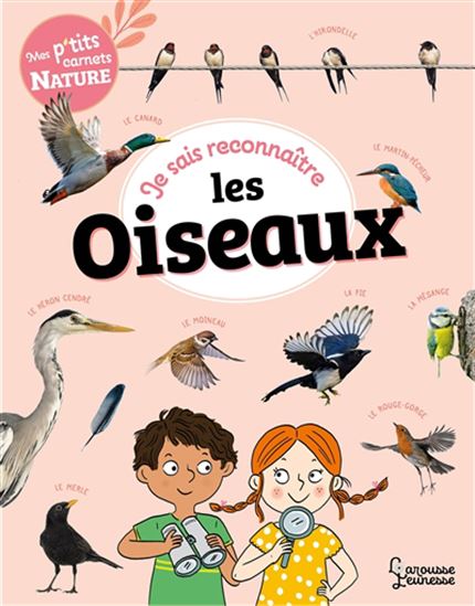 Je sais reconnaître les oiseaux - SANDRA LEBRUN - MARY GRIBOUILLE