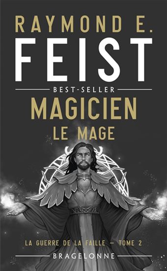 Magicien : Le mage T.02 - RAYMOND E FEIST