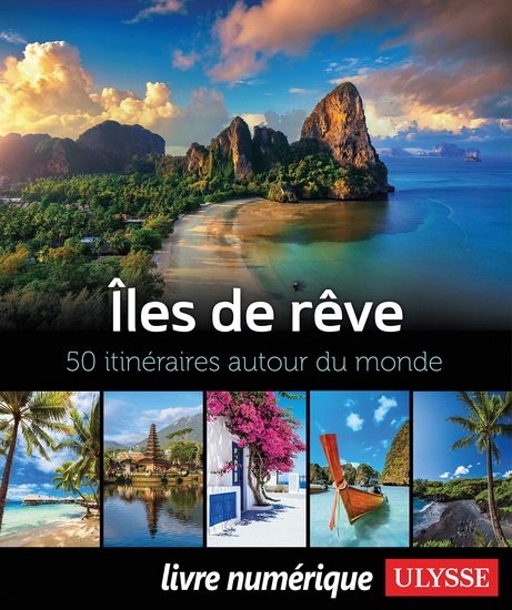 Îles de rêve : 50 itinéraires autour du monde - COLLECTIF