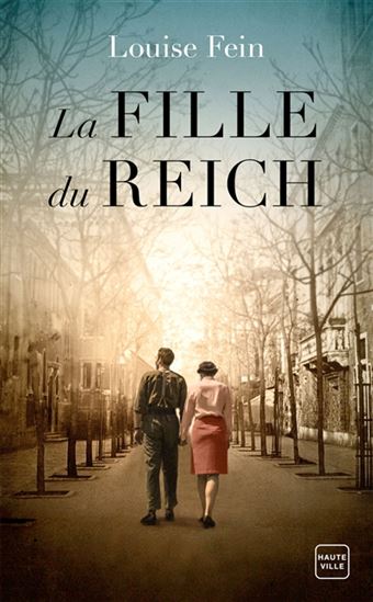 La Fille du Reich - LOUISE FEIN