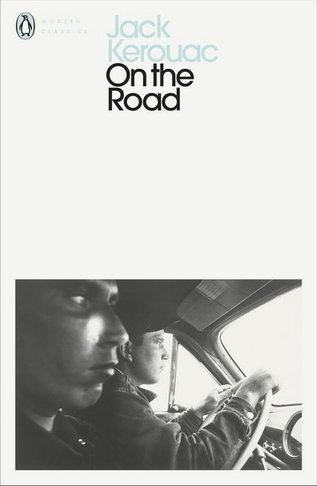 On the Road with On the Road - JACK KEROUAC - CARL M MOORE
