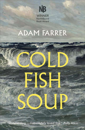 Cold Fish Soup - ADAM FARRER