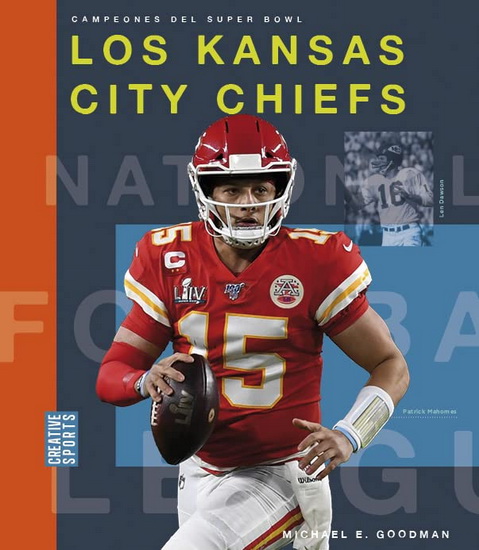 Los Kansas City Chiefs - MICHAEL E GOODMAN