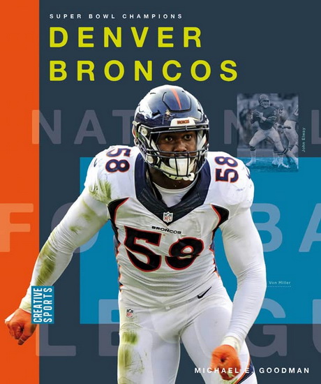 Denver Broncos - MICHAEL E GOODMAN