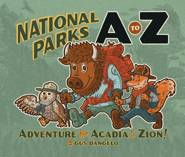 National Parks A to Z - GUS D'ANGELO