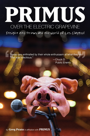 Primus, Over the Electric Grapevine - PRIMUS - GREG PRATO