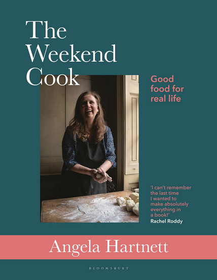 The Weekend Cook - ANGELA HARTNETT