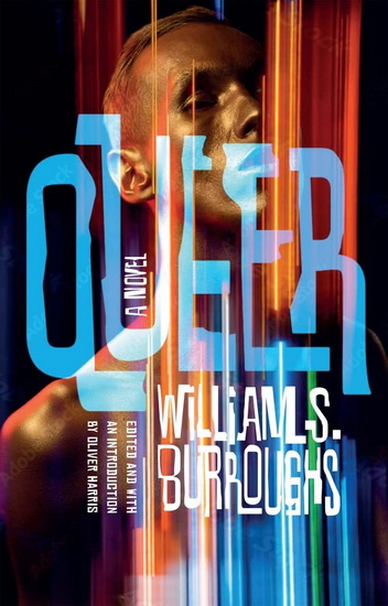 Queer - WILLIAM S BURROUGHS