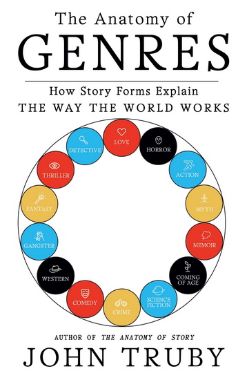 The Anatomy of Genres - JOHN TRUBY