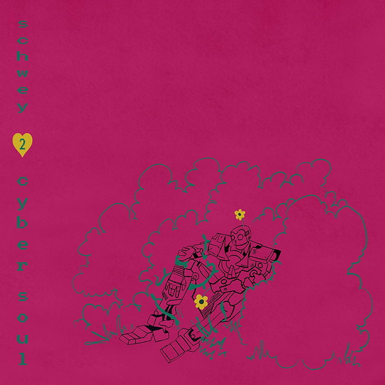 Schwey 2:  Cyber Soul (Vinyle) - SCHWEY