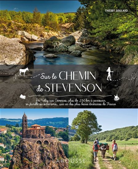 Sur le chemin de Stevenson - THIERRY SOULARD