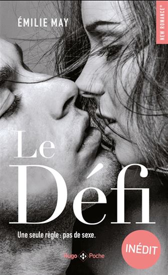 Le Défi : une seule règle : pas de sexe - EMILIE MAY