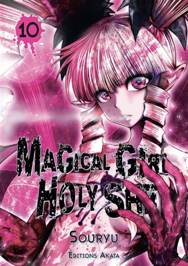 Magical girl holy shit #10 - SOURYU