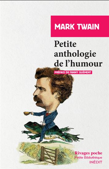 Petite anthologie de l&#39;humour - MARK TWAIN