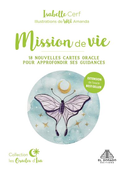 Mission de vie : 18 nouvelles cartes oracle pour approfondir ses guidances, extension - ISABELLE CERF - AMANDA WILD