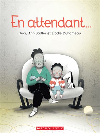 En attendant... - JUDY ANN SADLER - ÉLODIE DUHAMEAU
