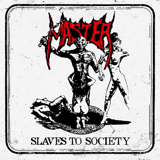 Slaves Of Society - MASTER