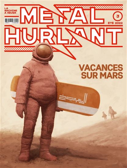 Métal hurlant #03 Vacances sur Mars - COLLECTIF