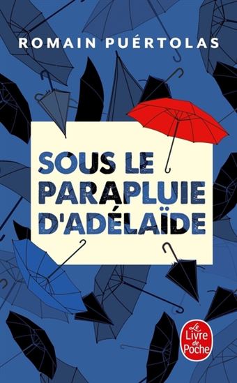Sous le parapluie d'Adelaïde - ROMAIN PUÉRTOLAS