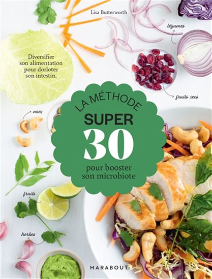 La Méthode super 30 pour booster son microbiote - LISA BUTTERWORTH