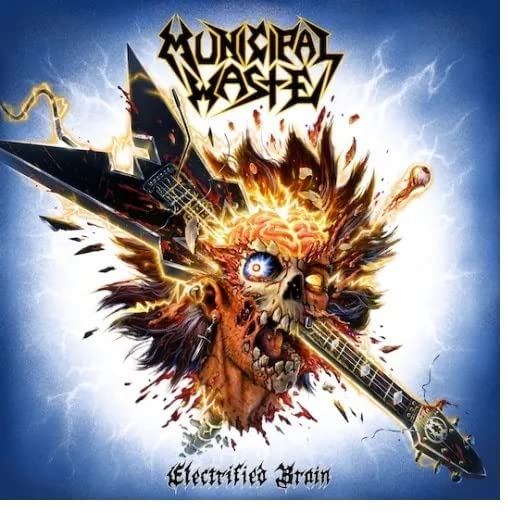 Electrified Brain - MUNICIPAL WASTE