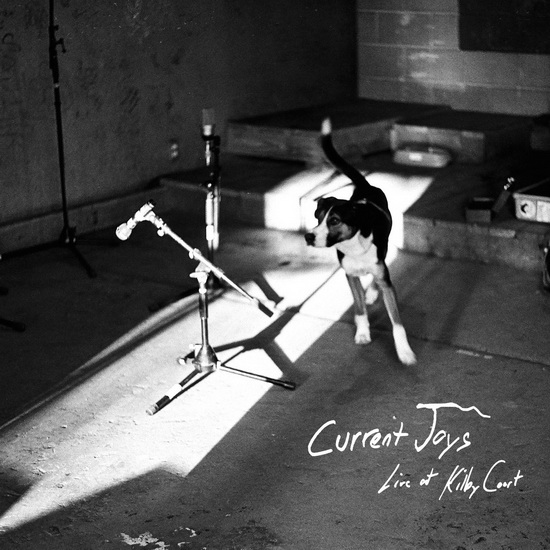 Live At Kilby Court - CURRENT JOYS