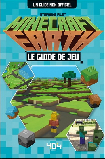 Minecraft Earth : le guide de jeu - STÉPHANE PILET
