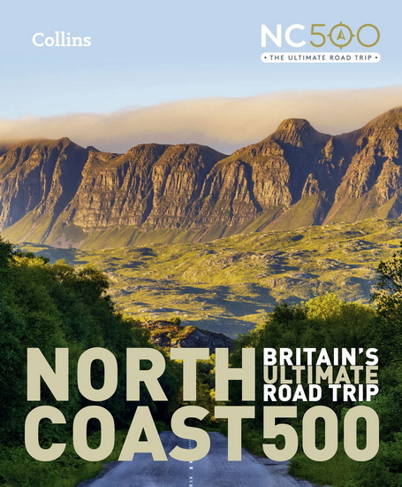 North Coast 500: Britain’s ultimate road trip - EMMA GIBBS