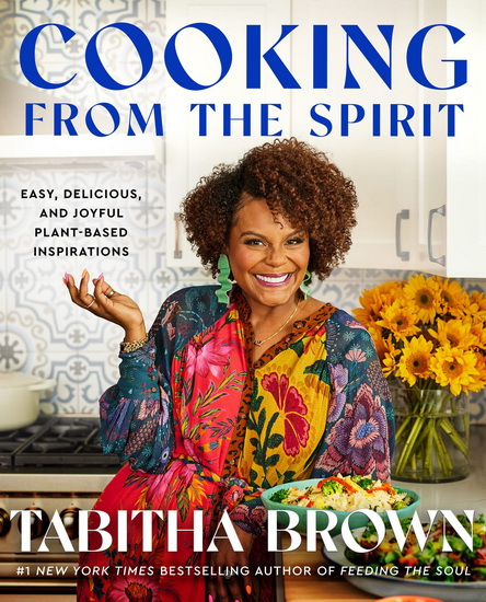 Cooking from the Spirit - TABITHA BROWN