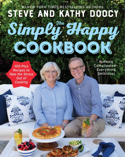 The Simply Happy Cookbook - KATHY STEVE : DOOCY DOOCY