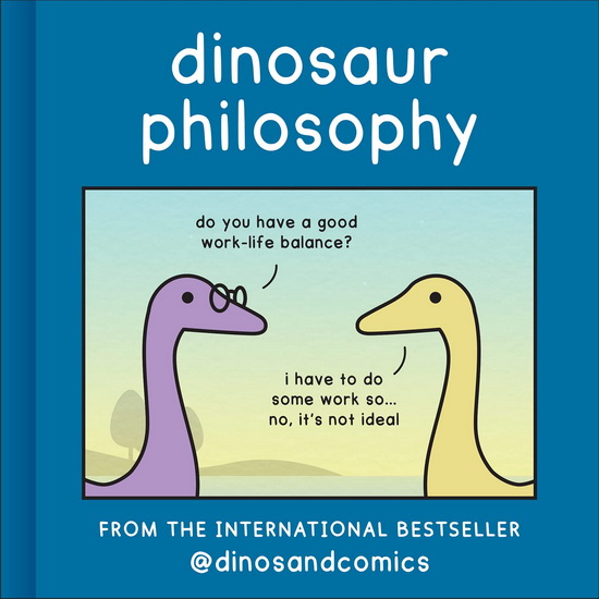 Dinosaur Philosophy - JAMES STEWART