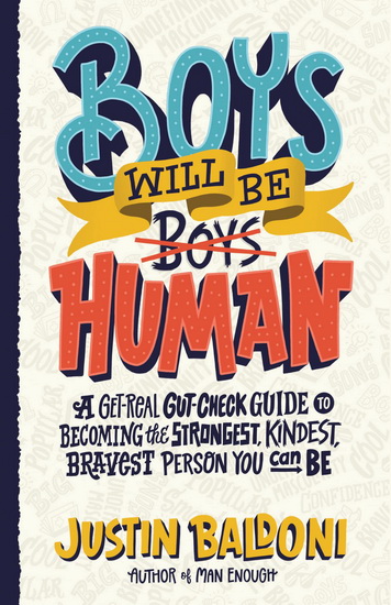 Boys Will Be Human - JUSTIN BALDONI