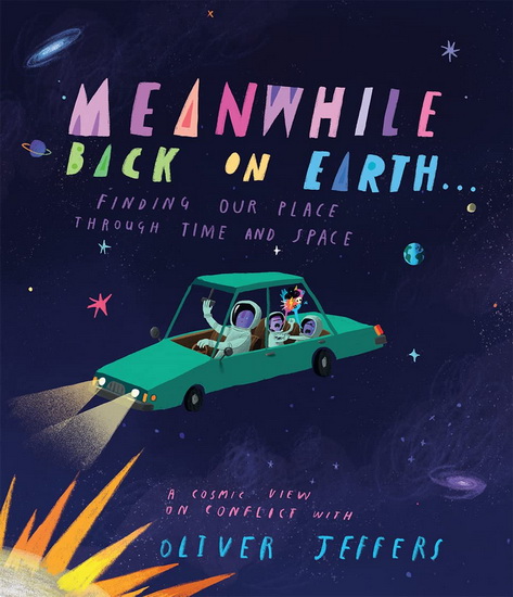 Meanwhile Back on Earth - OLIVER JEFFERS