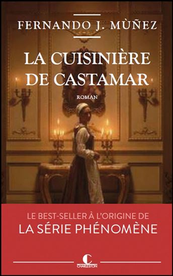 La Cuisinière de Castamar - FERNANDO J MÙÑEZ