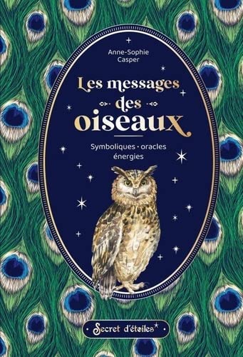 Les Messages des oiseaux - ANNE-SOPHIE CASPER